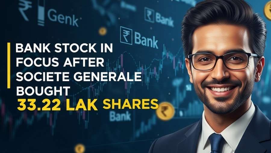 Bank Stock In Focus 33 Lakh Shares